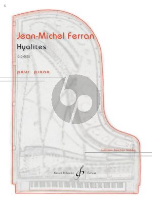 Ferran Hyalites pour Piano (6 Pieces)