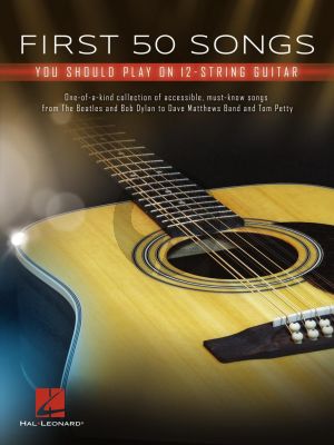 First 50 Songs You Should Play on 12-String Guitar
