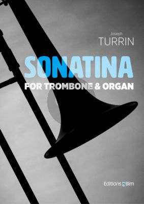 Turrin Sonatina for Trombone and Organ