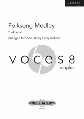 Folk Song Medley SSAATBB (arr. Emily Dickens) (Voces 8)