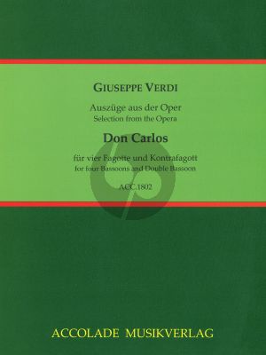 Verdi Don Carlos Auszüge 4 Fagotte und Kontrafagott (Part./Stimmen) (arr. Jean-Christophe Dassonville)