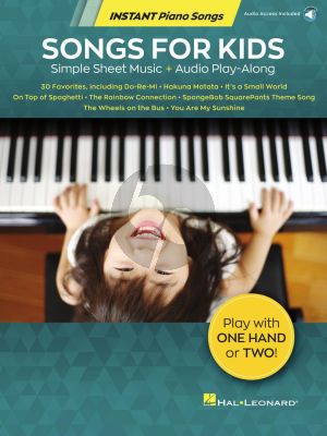 Songs for Kids – Instant Piano Songs (Book with Audio online)