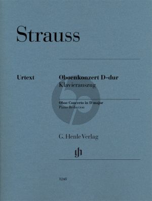 Strauss Concerto D-major (1945) AV 144 Oboe and Small Orchestra Edition for Oboe and Piano (Edited by Hansjörg Schellenberger and Piano Reduction by Johannes Umbreit) (Henle-Urtext)