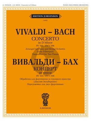 Vivaldi-Bach Concerto in d RV 565 / BWV 596 for 2 Piano's (Arr. Julia Zilberquit)