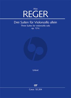 Reger 3 Suiten Op. 131c Violoncello solo (Jürgen Schaarwächter)