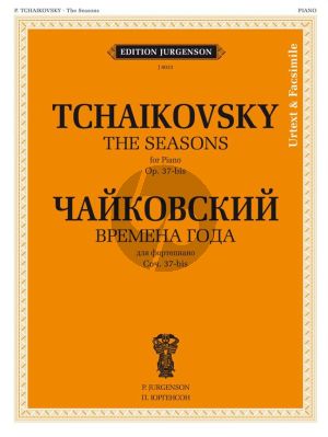Tchaikovsky The Seasons Op. 37-bis Piano solo Urtext and facsimile