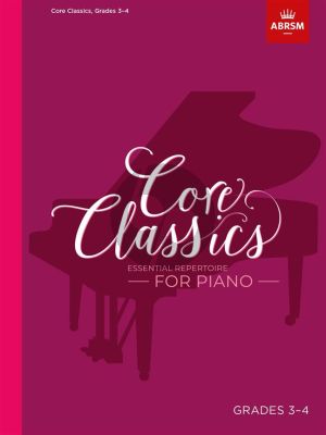 Core Classics for Piano Grades 3 - 4 (edited by Richard Douglas P. Jones)