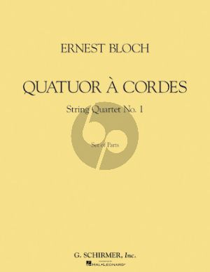 Bloch Quatuor à Cordes - String Quartet No.1 (Parts)