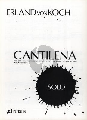 Koch Cantilena from Monolog No. 14 Version for optional instrument (or Voice) in Bb or C, with or without Piano or Organ