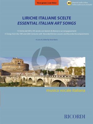 Liriche italiane scelte - Essential Italian Art Songs Low Voice (15 Songs from the 19th. and 20th. Centuries) (Book with Audio online)