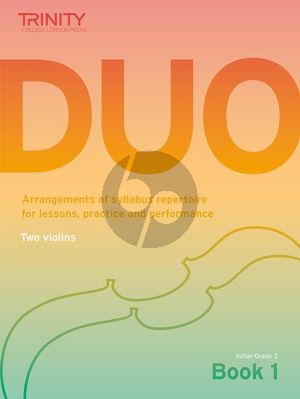 Trinity College London Duo Book 1 2 Violins (initial to grade 2) (edited by David and Kathy Blackwell)