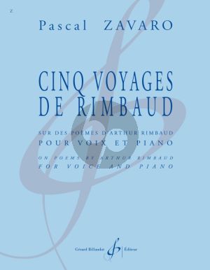 Zavaro 5 Voyages de Rimbaud pour Voix et Piano (sur des Poemes D'Arthur Rimbaud)