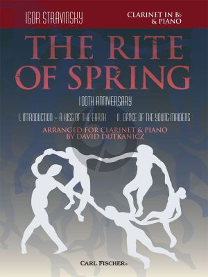 Strawinsky The Rite of Spring Clarinet and Piano (100th. Anniversary) (arr. David Dutkanicz)