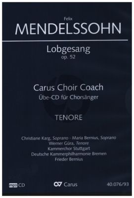 Mendelssohn Lobgesang - Symphonie-Kantate Op.52 MWV A18 Tenor Chorstimme CD (Carus Choir Coach)