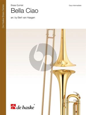 Bella Ciao for Brass Quartet (Score/Parts) (arr. Bert van Haagen)