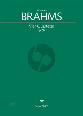 Brahms 4 Quartette Op.92 4 Singstimmen und Klavier Partitur (herausgegeben von /edited byUwe Wolf)