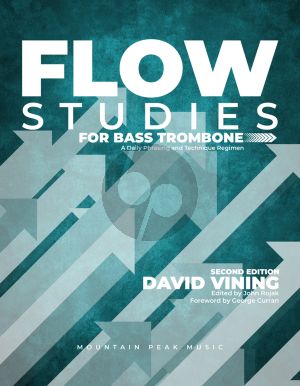 Vining Flow Studies for Bass Trombone (A Daily Phrasing and Technique Regimen)