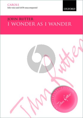Niles I Wonder as I Wander for Solo Voice and SATB (arranged by John Rutter)