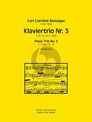 Reissiger Trio No.3 C-dur Op. 40 Violine-Violoncello und Klavier (Christian Hildebrand)