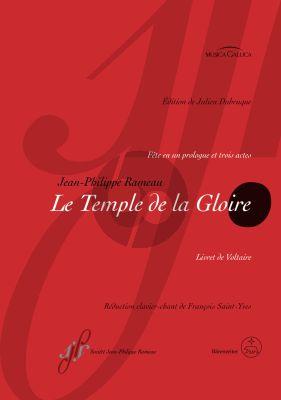 Rameau Le Temple de la Gloire RCT 59 Vocal Score (Opera-ballet with one prologue and 3 acts Versions of 1746 and 1745)
