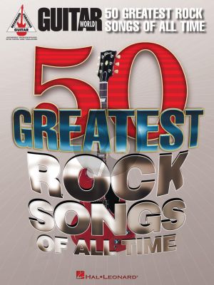 Album Guitar World's 50 Greatest Rock Songs of All Time Guitar Recorded Versions with TAB