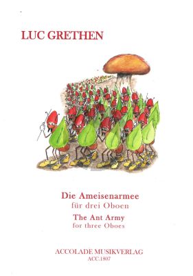 Grethen Die Ameisenarmee - The Ant Army für drei Oboen (Part./Stimmen)
