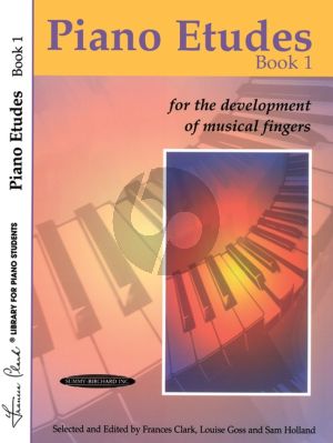 Piano Etudes for the Development of Musical Fingers, Book 1 (selected and edited by Frances Clark, Louise Goss, and Sam Holland)