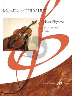 Thirault Cellists Playtime for 2 cellos Score and Parts