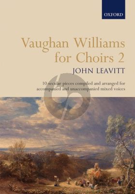 Vaughan Williams for Choirs 2 SATB and Piano (10 Pieces) (edited by John Leavitt)