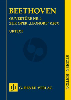 Beethoven Overture no. 1 for the opera Leonore Study Score (ed. Helga Luhning)