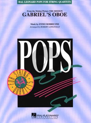 Morricone Gabriels Oboe (from the Motion Picture The Mission) for String Quartet (arranged by Robert Longfield) (Score and Parts)