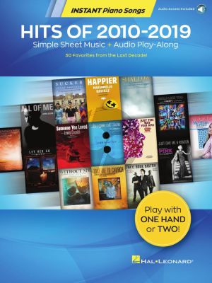 Hits of 2010-2019 – Instant Piano Songs (Book with Audio online)