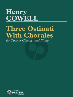 Cowell 3 Ostinati with Chorales for Oboe or Clarinet and Piano