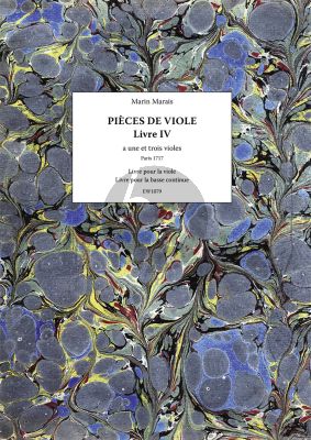 Marai Pieces de Violes a Une et a Trois Violes – Livre IV (Facsimile Paris 1717) (Ruedy Ebner)