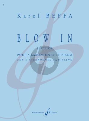 Beffa Blow In Sextuor for 5 Saxophones and Piano