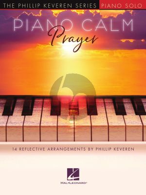 Piano Calm: Prayer (14 Reflective Arrangements) (arr. Phillip Keveren)
