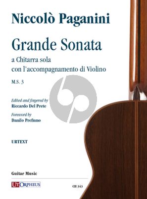 Paganini Grande Sonata a Chitarra sola con l’accompagnamento di Violino M.S. 3