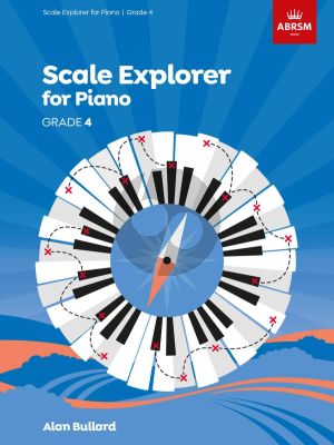 Bullard Scale Explorer for Piano Grade 4