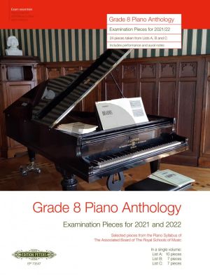 Grade 8 Piano Anthology: Examination Pieces for 2021 and 2022