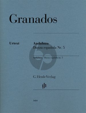 Granados Andaluza · Danza española No. 5 Piano solo (edited by Ullrich Scheideler) (Henle-Urtext)