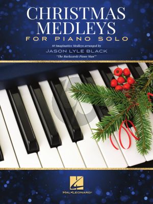 Christmas Medleys for Piano Solo (arr. Jason Lyle Black)