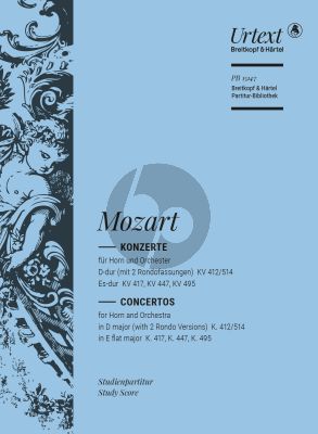 Mozart Horn Concertos No. 1 – 4 KV. 412 / 514, K. 417, K. 447, K. 495 (Study Score) (edited by Henrik Wiese)