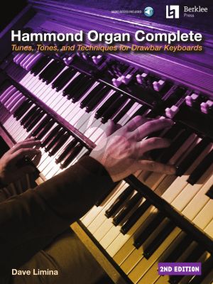 Limina Hammond Organ Complete - 2nd Edition Book with Audion Online (Tunes, Tones, and Techniques for Drawbar Keyboards)