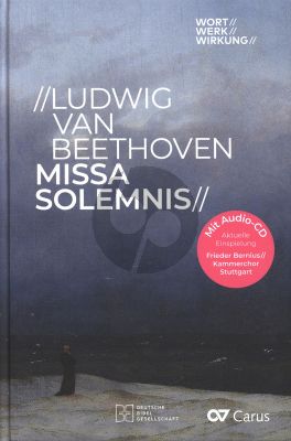 Ludwig van Beethoven: Missa solemnis Wort / Werk / Wirkung (Bk-Cd)