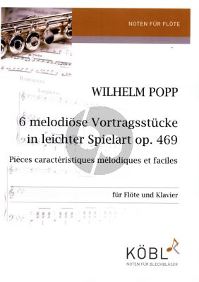 Popp 6 melodiöse Vortragsstücke Op. 469 Flöte und Klavier