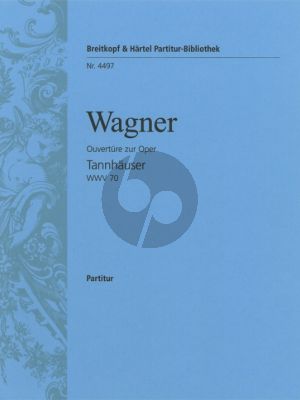 Wagner Tannhauser – Overture WWV 70 Dresden Version Partitur