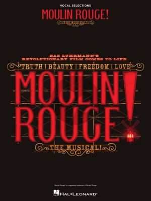 Moulin Rouge! The Musical (Vocal Selections)