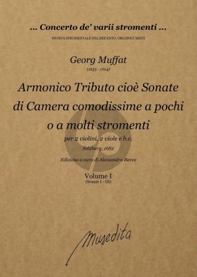 Muffat Armonico Tributo 5 Sonate di Camera Vol.1/2 (No. 1 - 5) for 2 Violin, 2 Violas and Bc (edited by Alessandro Bares) (Set of 2 Volumes Score and Parts)