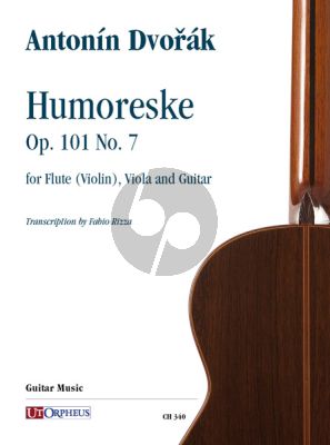 Dvorak Humoreske Op. 101 No. 7 for Flute (Violin), Viola and Guitar (Score/Parts) (arr. by Fabio Rizza)