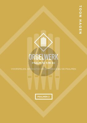 Hagen Orgelwerk Psalmen 2 – Psalm 16 t/m 30 Orgel solo